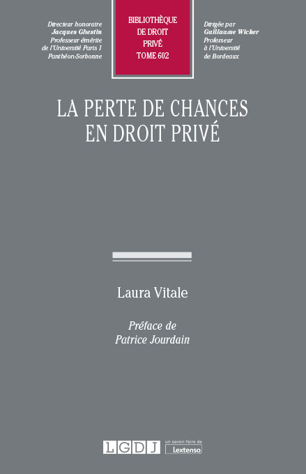 La perte de chances en droit privé