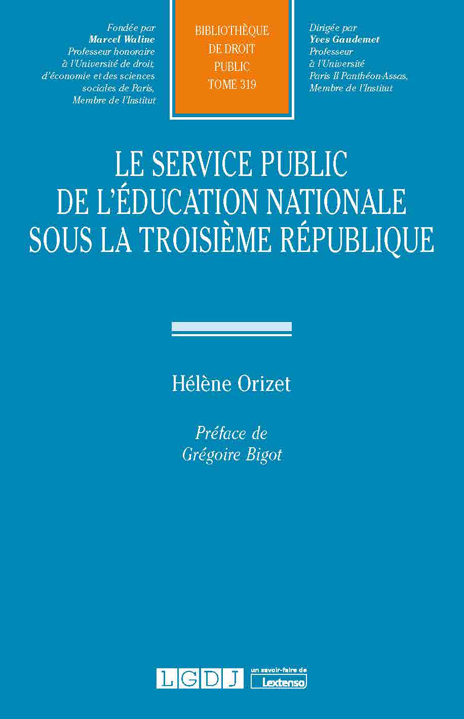 Le service public de l'éducation nationale sous la troisième République