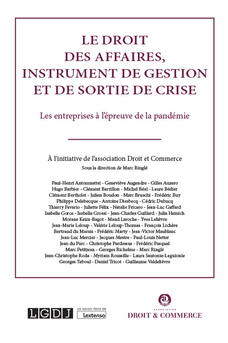 Le droit des affaires, instrument de gestion et de sortie de crise