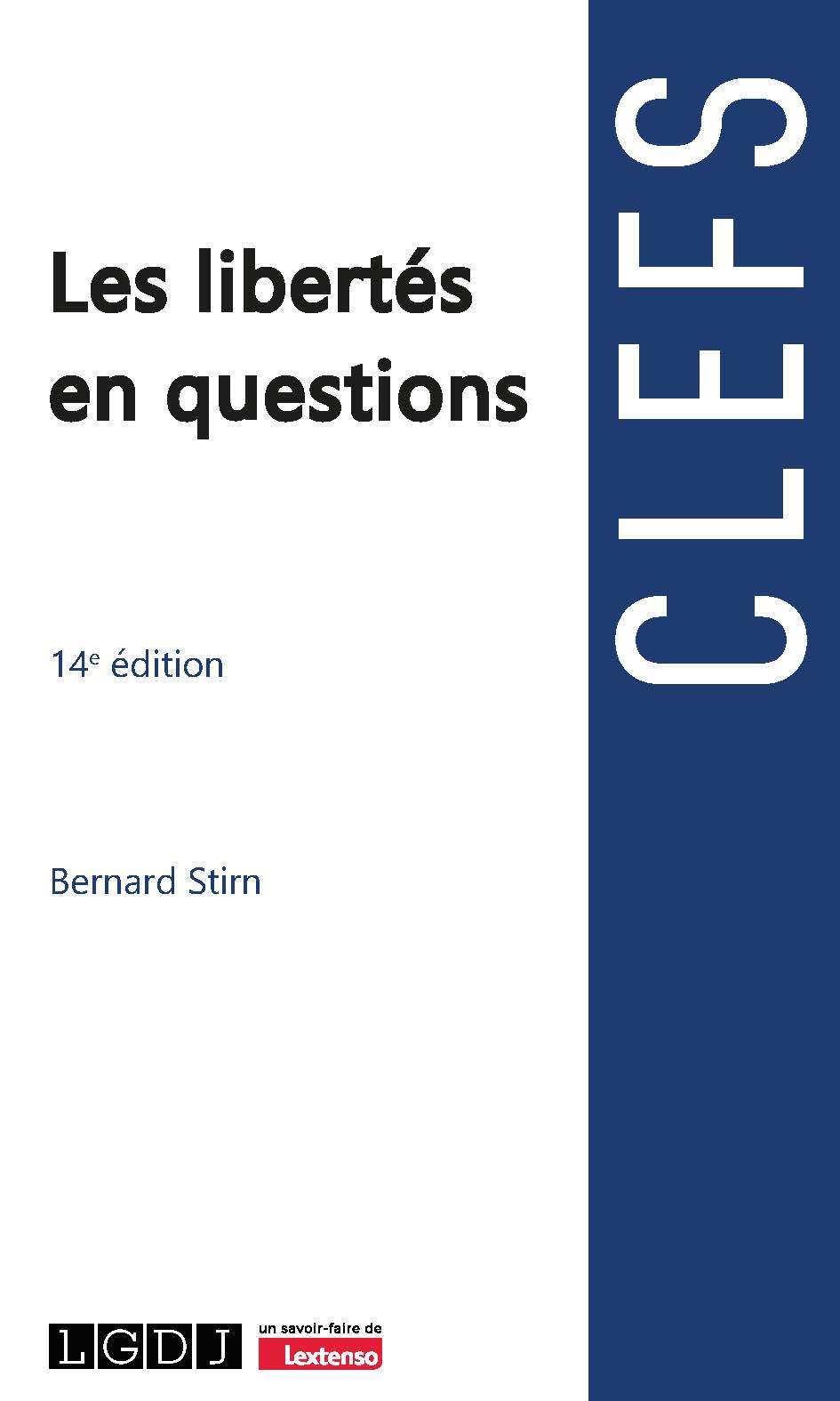 Les libertés en questions Les libertés en questions