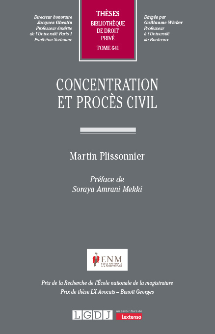 Concentration et procès civil Concentration et procès civil