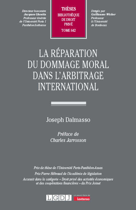 La réparation du dommage moral dans l’arbitrage international La réparation du dommage moral dans l’arbitrage international
