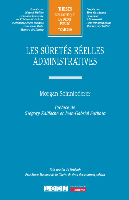 Les sûretés réelles administratives Les sûretés réelles administratives
