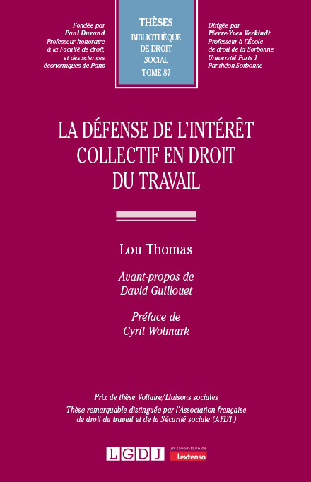 La défense de l'intérêt collectif en droit du travail La défense de l'intérêt collectif en droit du travail