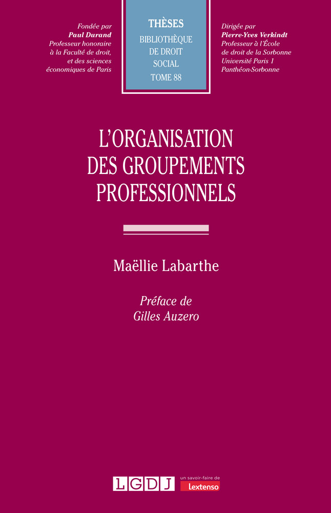 L'organisation des groupements professionnels L'organisation des groupements professionnels