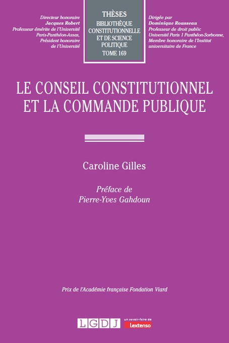 Le Conseil constitutionnel et la commande publique Le Conseil constitutionnel et la commande publique