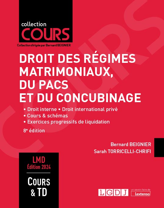 Droit des régimes matrimoniaux, du PACS et du concubinage Droit des régimes matrimoniaux, du PACS et du concubinage