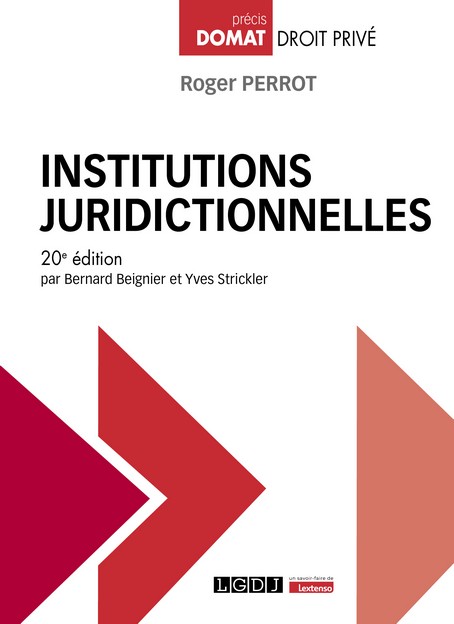 Institutions juridictionnelles Institutions juridictionnelles