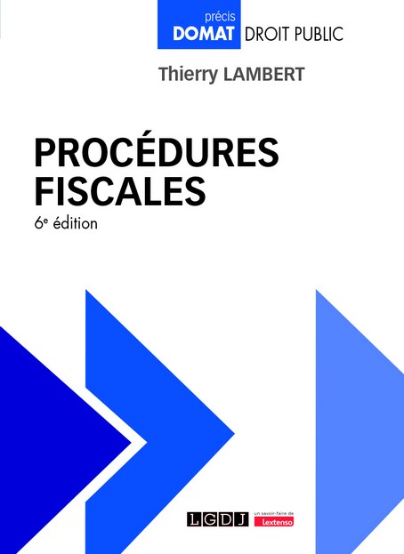 Procédures fiscales Procédures fiscales
