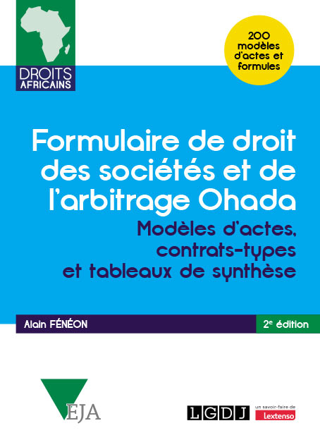 Formulaire de droit des sociétés et de l'arbitrage Ohada Formulaire de droit des sociétés et de l'arbitrage Ohada