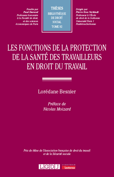 Les fonctions de la protection de la santé des travailleurs en droit du travail Les fonctions de la protection de la santé des travailleurs en droit du travail