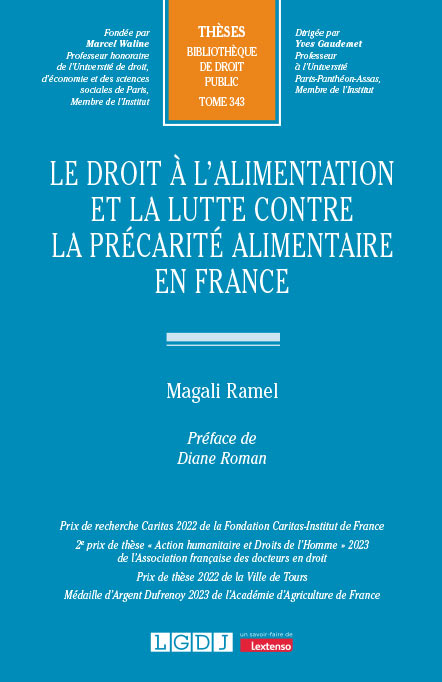 Le droit à l'alimentation et la lutte contre la précarité alimentaire en France Le droit à l'alimentation et la lutte contre la précarité alimentaire en France