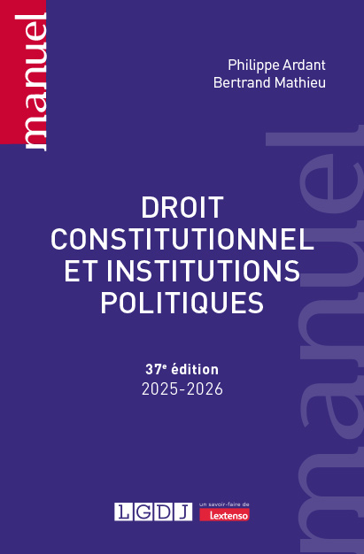 Droit constitutionnel et institutions politiques Droit constitutionnel et institutions politiques