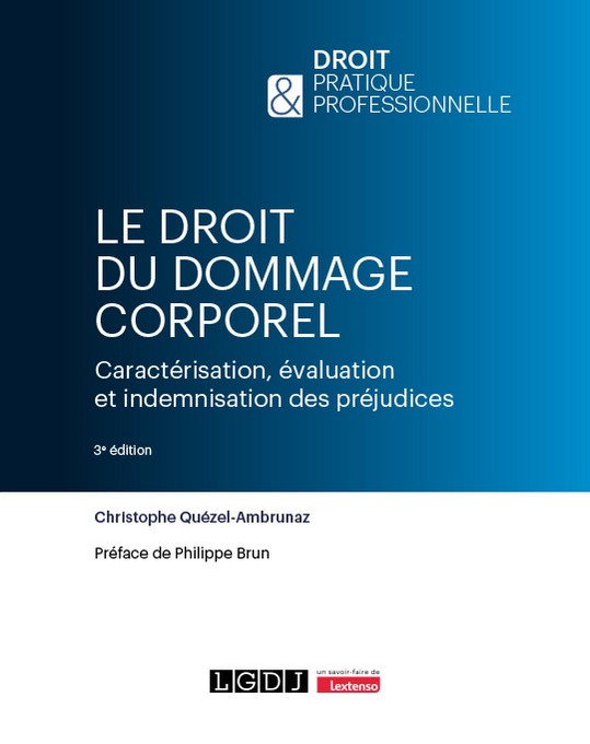 Le droit du dommage corporel Le droit du dommage corporel