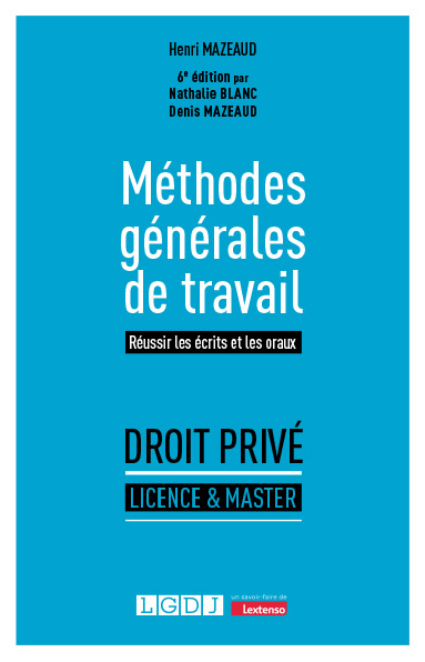 Méthodes générales de travail Méthodes générales de travail