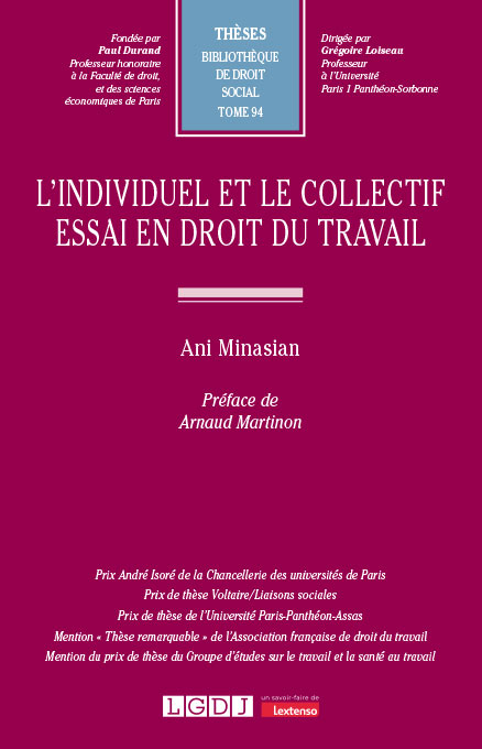 L’individuel et le collectif. Essai en droit du travail