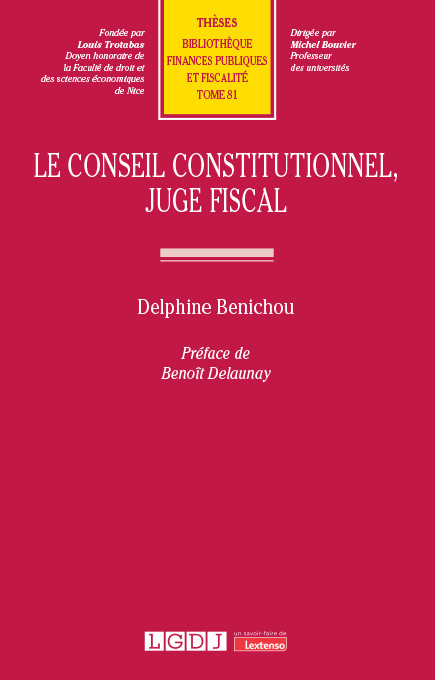 Le Conseil constitutionnel, juge fiscal