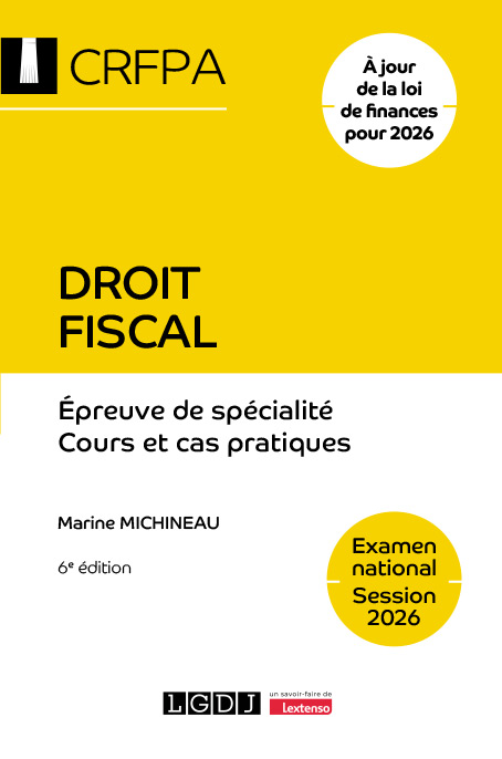 Droit fiscal - CRFPA - Examen national Session 2026