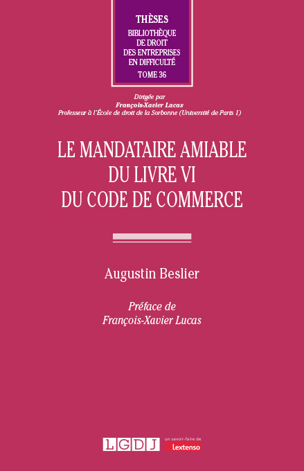 Le mandataire amiable du livre VI du Code de commerce