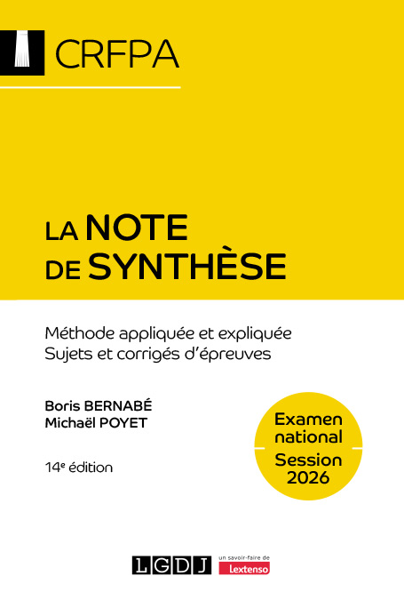 La note de synthèse - CRFPA - Examen national Session 2026