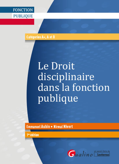 Le droit disciplinaire dans la fonction publique