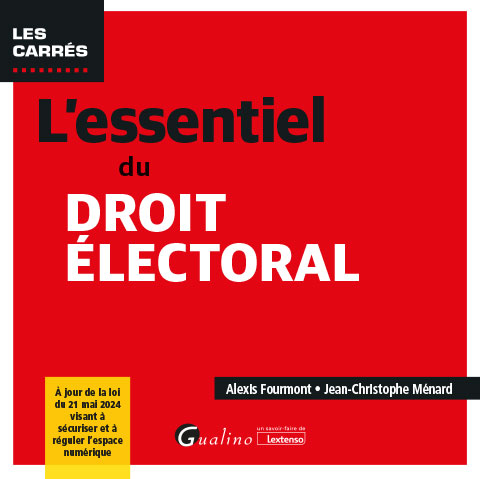 L'essentiel du droit électoral L'essentiel du droit électoral