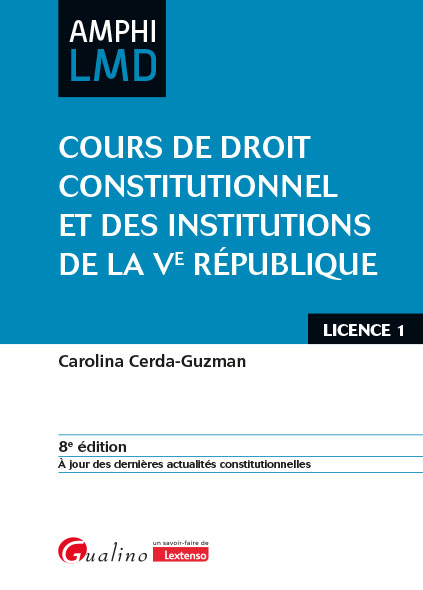 Cours de droit constitutionnel et institutions de la Ve République Cours de droit constitutionnel et institutions de la Ve République