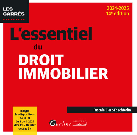 L'essentiel du droit immobilier L'essentiel du droit immobilier