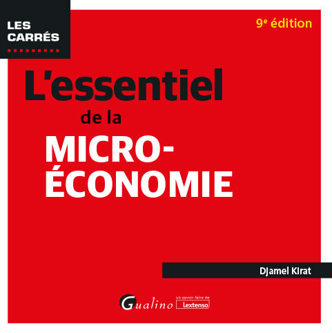 L'essentiel de la micro-économie L'essentiel de la micro-économie