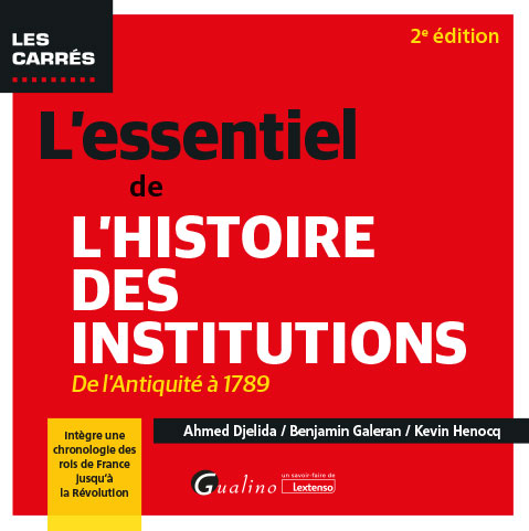 L'essentiel de l'Histoire des institutions