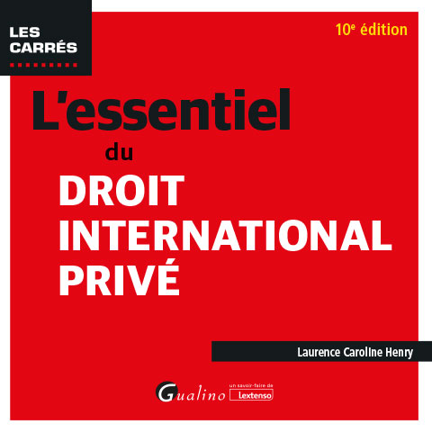 L'essentiel du droit international privé L'essentiel du droit international privé