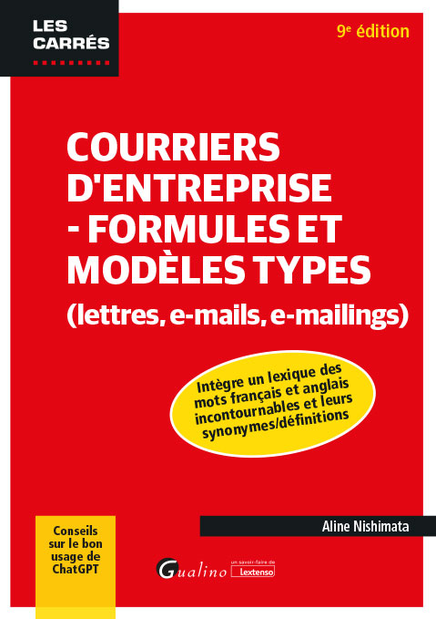 Courriers d'entreprise - Formules et modèles types (lettres, e-mails, e-mailings) Courriers d'entreprise - Formules et modèles types (lettres, e-mails, e-mailings)