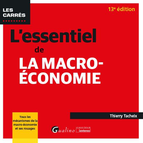 L'essentiel de la macro-économie L'essentiel de la macro-économie