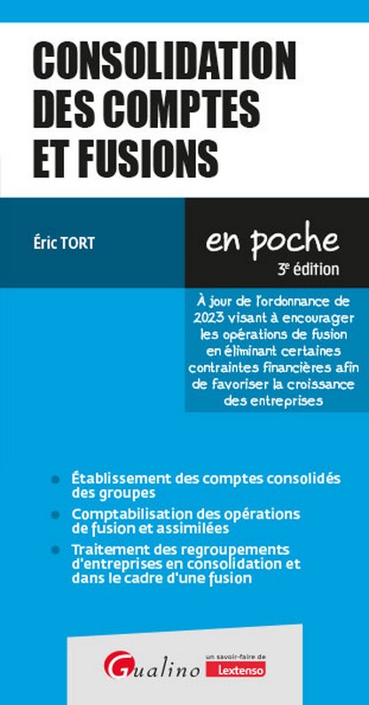 Consolidation des comptes et fusions Consolidation des comptes et fusions