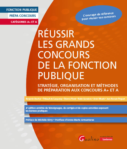 Réussir les grands concours de la fonction publique Réussir les grands concours de la fonction publique