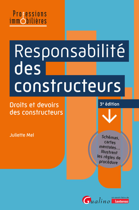 Responsabilité des constructeurs Responsabilité des constructeurs