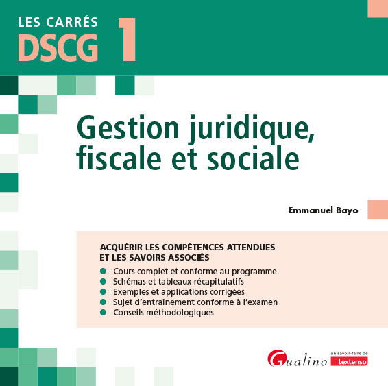 DSCG 1 - Gestion juridique, fiscale et sociale DSCG 1 - Gestion juridique, fiscale et sociale