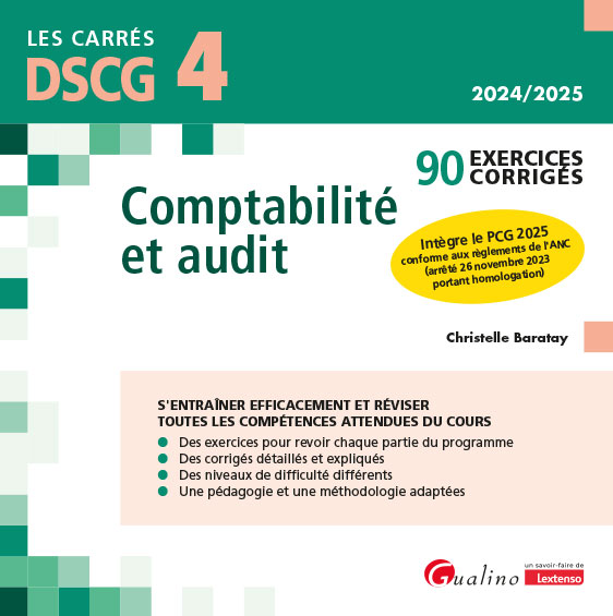 DSCG 4 - Exercices corrigés - Comptabilité et audit