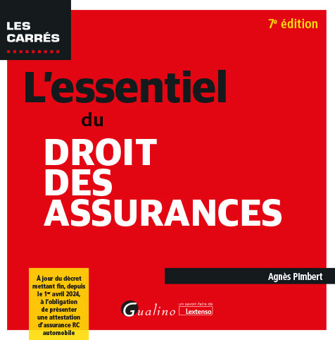 L'essentiel du droit des assurances L'essentiel du droit des assurances
