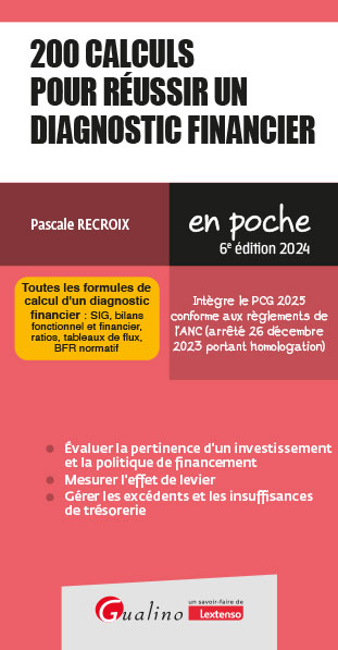 200 calculs pour réussir un diagnostic financier 200 calculs pour réussir un diagnostic financier