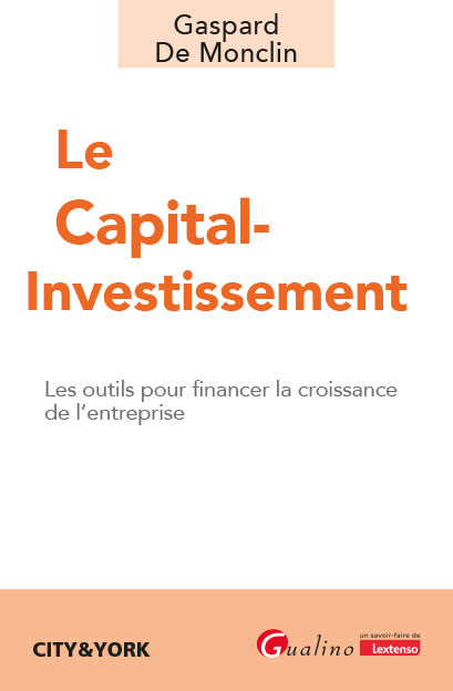 Le capital-investissement Le capital-investissement