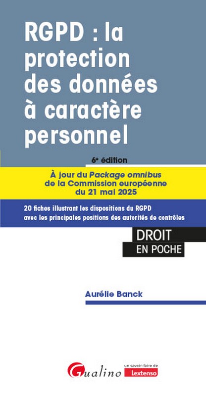 RGPD : la protection des données à caractère personnel RGPD : la protection des données à caractère personnel