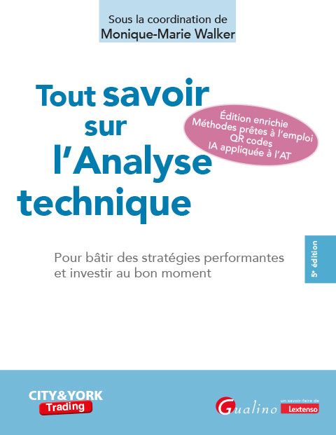 Tout savoir sur l'analyse technique Tout savoir sur l'analyse technique