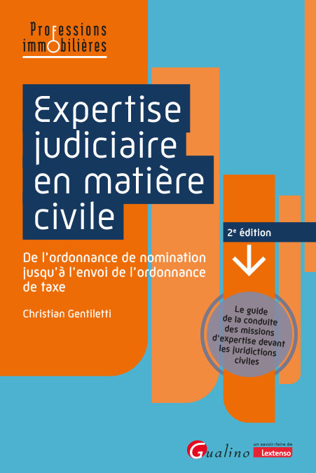 Expertise judiciaire en matière civile Expertise judiciaire en matière civile
