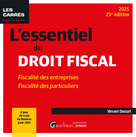 L'essentiel du droit fiscal L'essentiel du droit fiscal
