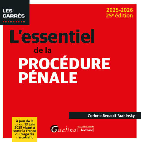 L'essentiel de la procédure pénale L'essentiel de la procédure pénale