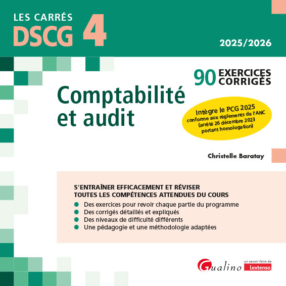 DSCG 4 - Exercices corrigés - Comptabilité et audit DSCG 4 - Exercices corrigés - Comptabilité et audit