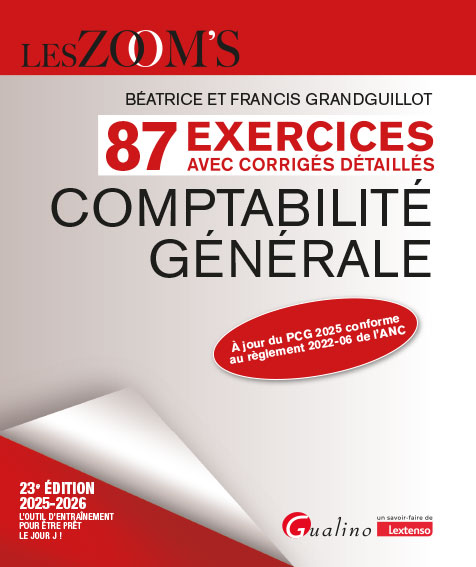 Comptabilité générale - 87 exercices avec corrigés détaillés