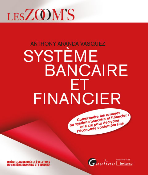Système bancaire et financier Système bancaire et financier