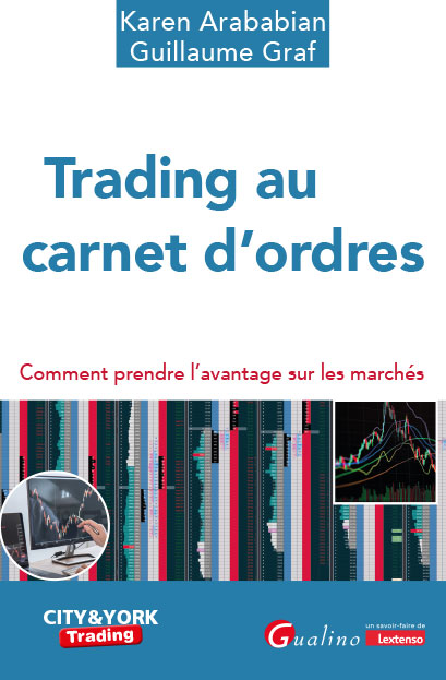 Trading au carnet d'ordres Trading au carnet d'ordres